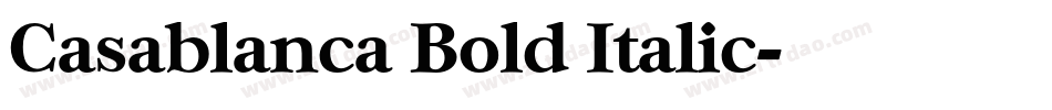 Casablanca Bold Italic字体转换
